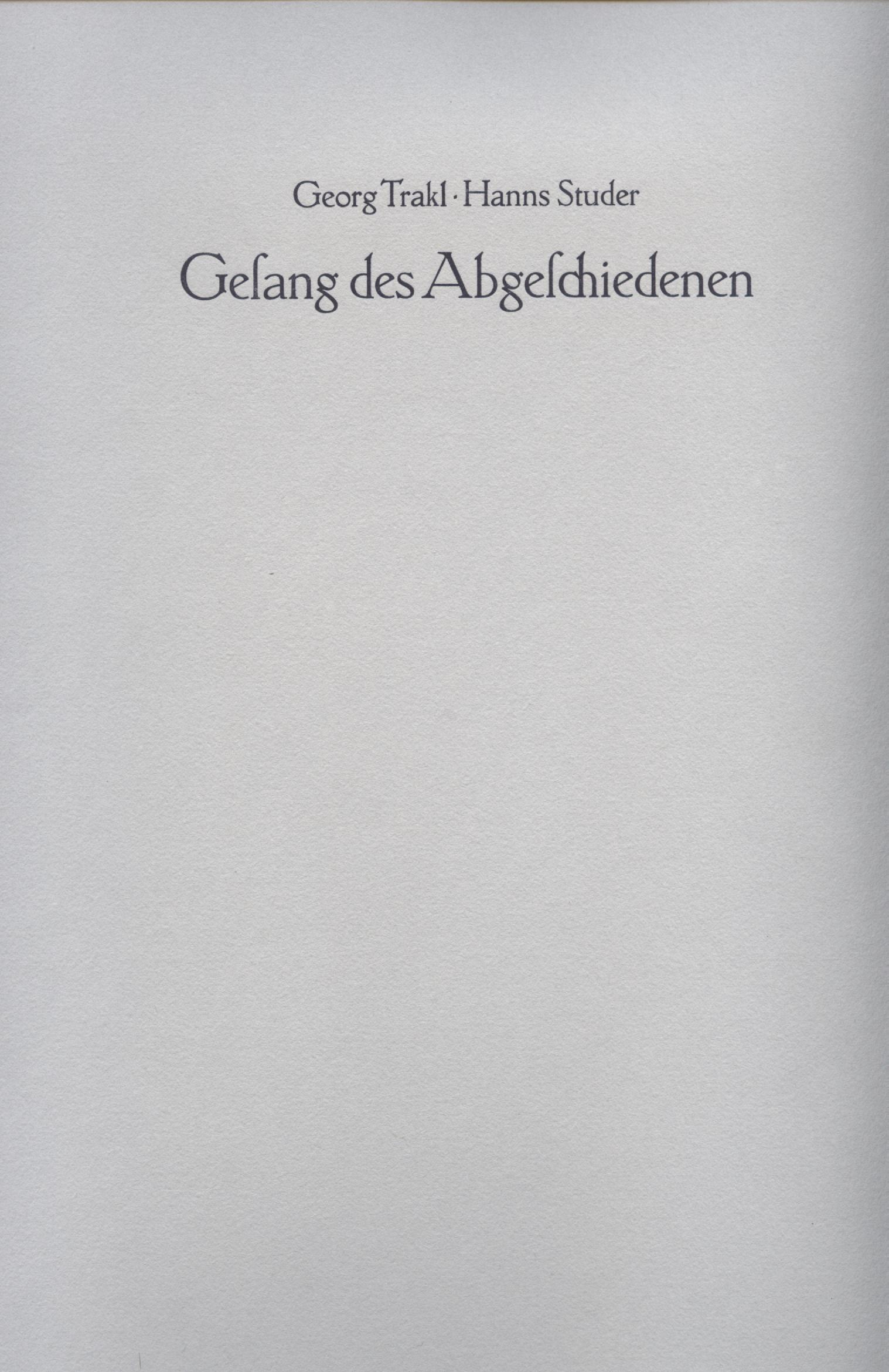 Georg Trakl. Gesang des Abgeschiedenen.